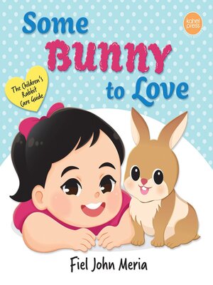 cover image of Some Bunny to Love